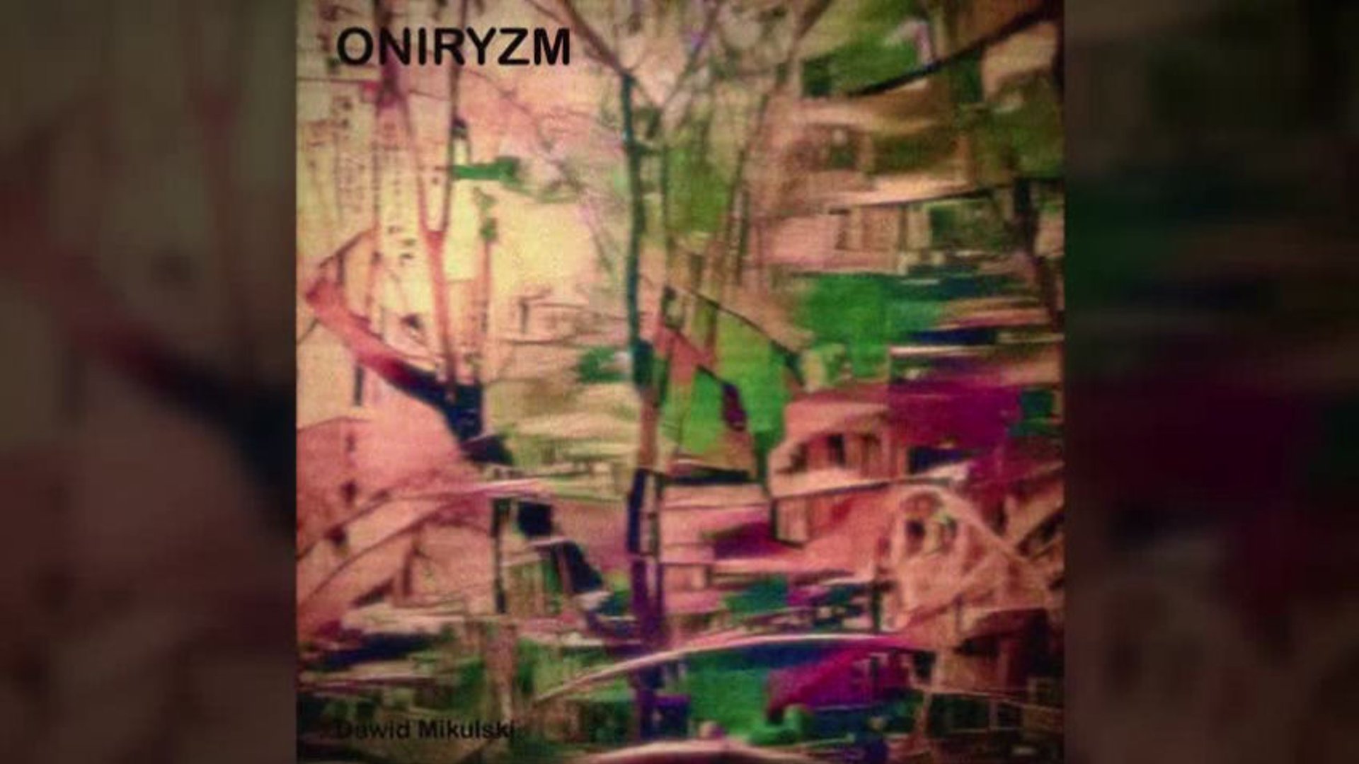 Oniryzm (2023, Cały album)